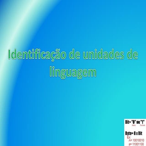 O que é bit e byte | PPTX