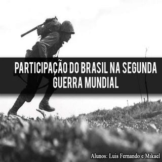 Participação do Brasil na Segunda G...