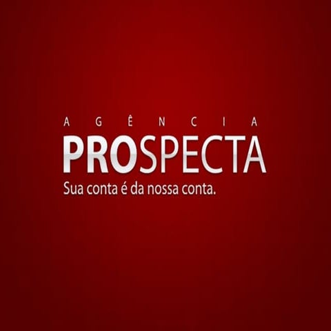 Apresentação Agência Prospecta