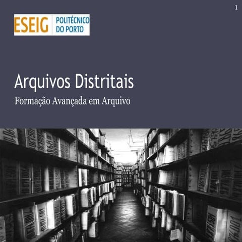 Arquivos Distritais-FAA-3ºano