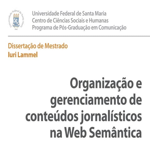 Organização e gerenciamento de conteúdos jornalísticos na Web Semântica
