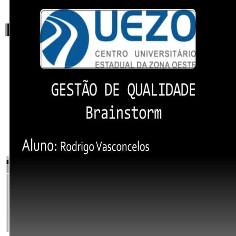 Apresentação brainstorming rodrigo