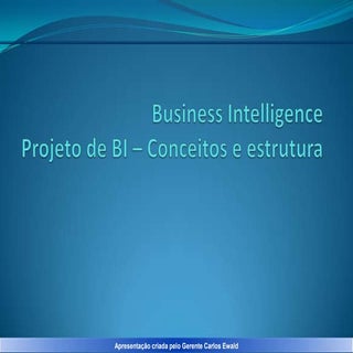 Apresentação business intelligence