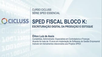 Apresentação Cicluss SPED EFD Bloco K