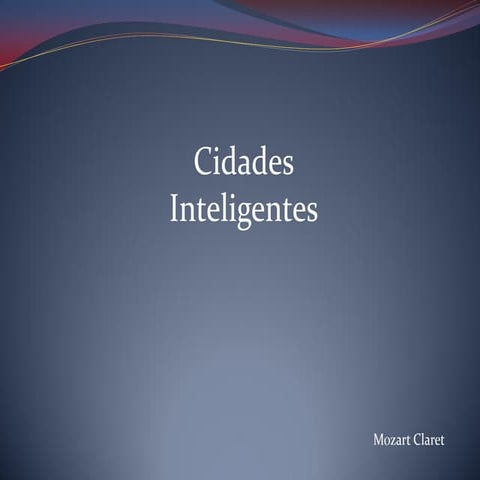 Apresentação cidades inteligentes