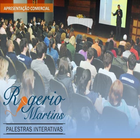 Apresentação Comercial Palestrante Rogerio Martins