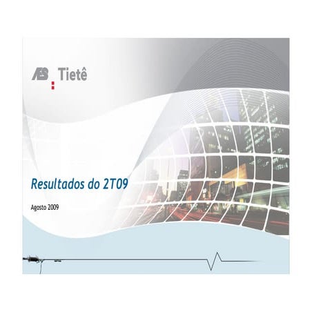 Apresentação da Teleconferência 2T09