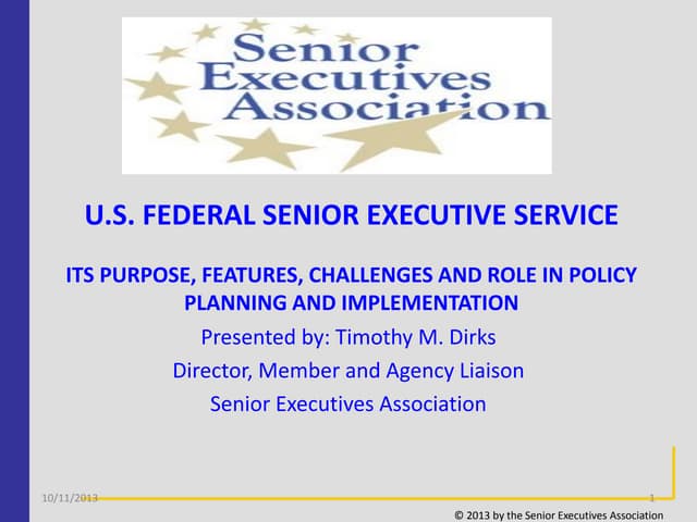 U.S. Federal Senior Executive Service - Its purpose, features, challenges and...