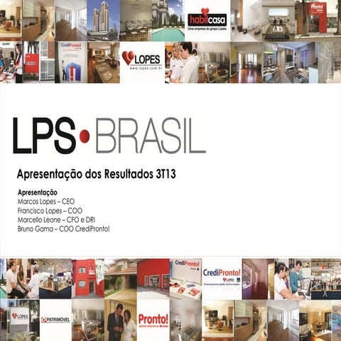 Apresentação de Resultados Lopes 3T13
