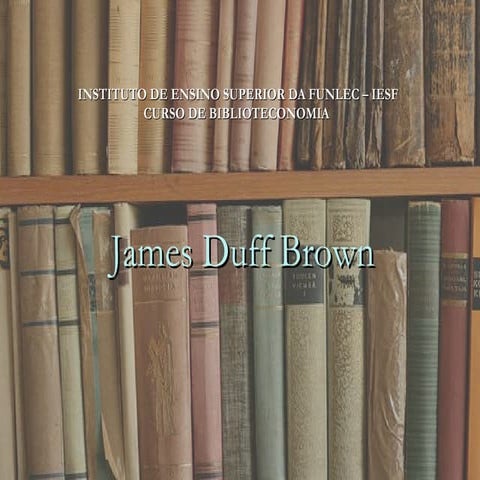 James Duff Brown | PPT