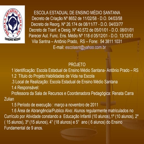 Projeto: Habilidades de vida na escola