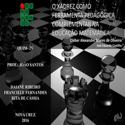 Artigo- O XADREZ COMO FERRAMENTA PEDAGÓGICA COMPLEMENTAR NA EDUCAÇÃO MATEMÁTICA.