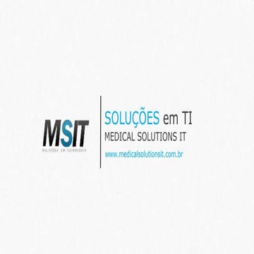 Apresentação MedGest - Medical Solutions IT MSIT
