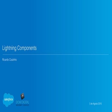 Lightning components - o que são, quais os seus objectivos e exemplos práticos