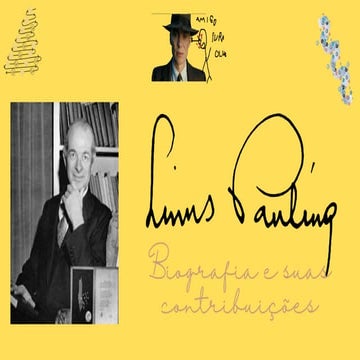 Apresentação sobre o cientista linus pauling.pptx