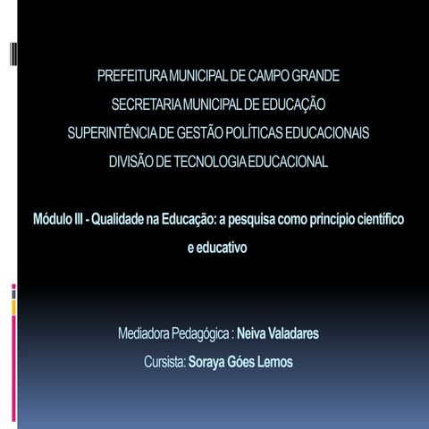 Apresentação modulo3 soraya góes lemos