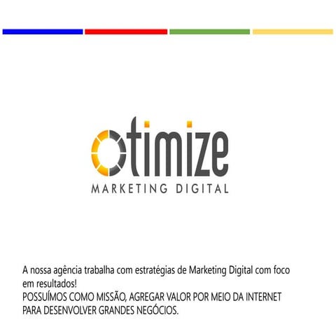 Apresentação Agência Otimize Marketing Digital Goiânia