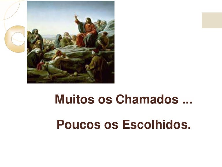 Muitos São Chamados Mas Poucos São Escolhidos Estudo