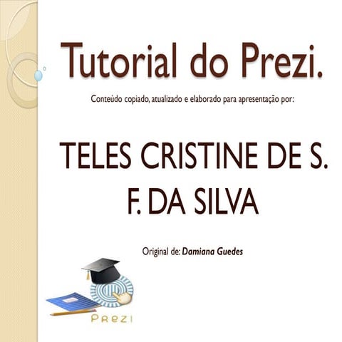 Tutorial prezi de Teles Cristine
