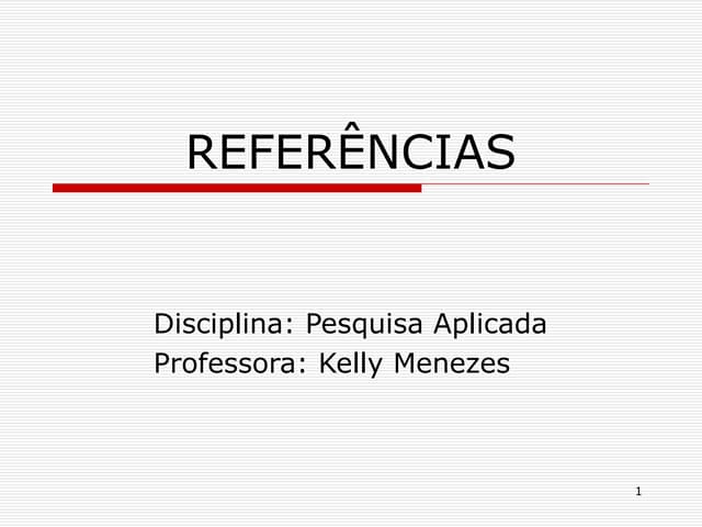 Apresentação referências bibliográf...