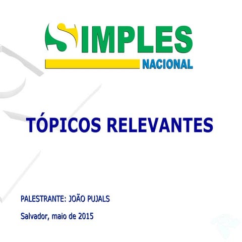 Tributação para Pequenos Negócios - CAFT e COMPEM - Apresentação rfb joão pujals