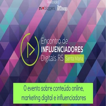 Apresentação RSbloggers no Encontro de Influenciadores Digitais em Santa Maria - 2016/nov