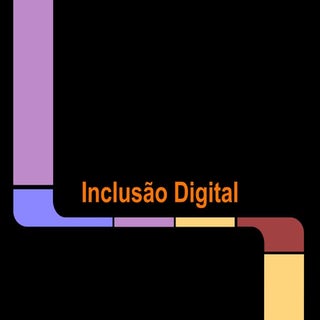 Inclusão Digital Web 2.0