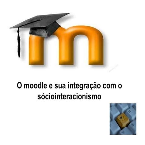 Moodle e o sócio-interacionismo