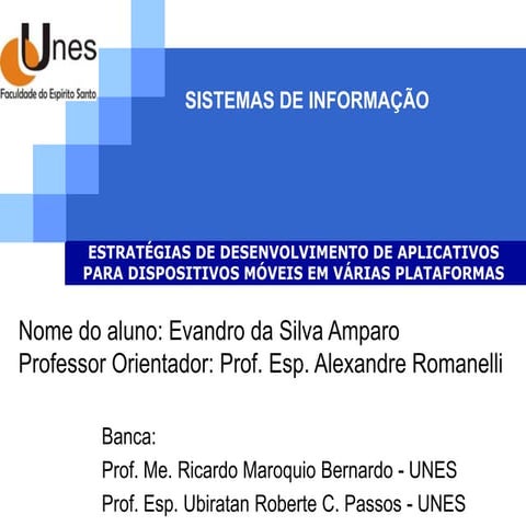 Estratégias de desenvolvimento de aplicativos para dispositivos móveis em vár...