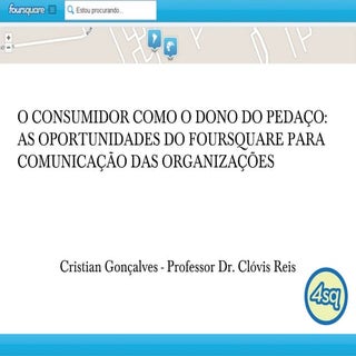 CONSUMIDOR COMO O DONO DO PEDAÇO: A...
