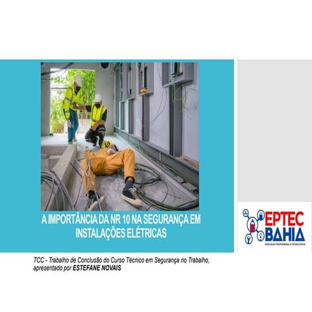 A Importância da NR 10 na Segurança em Instalações Elétricas: Normas ...