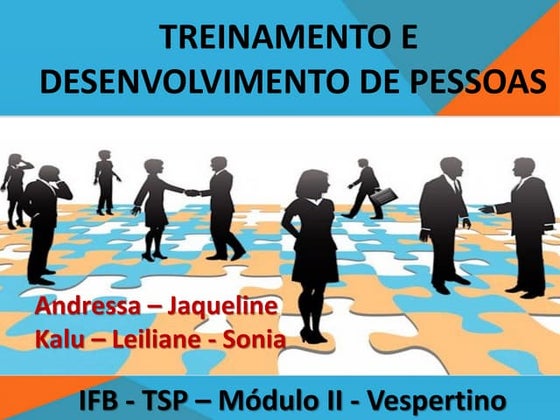 TREINAMENTO E DESENVOLVIMENTO DE PESSOAS 