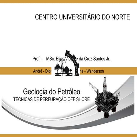 Tecnicas de Perfuração Off Shore