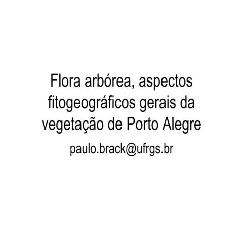 Apresentação vegetação de Porto Alegre