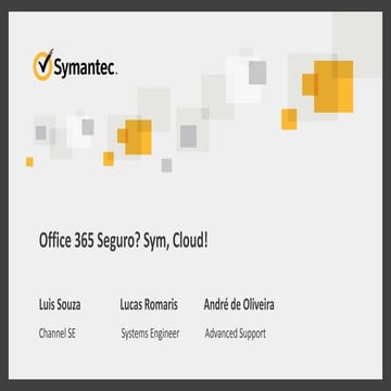 Be Aware Webinar – Office 365 Seguro? Sym, Cloud!