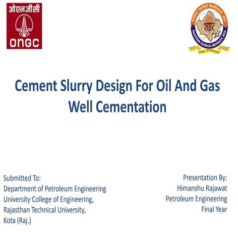Cement Slurry Design for Oil and Gas Well Cementation