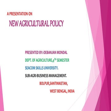 NEW AGRICULTURAL POLICY OF INDIA 2000, POWER POINT PRESENTATION