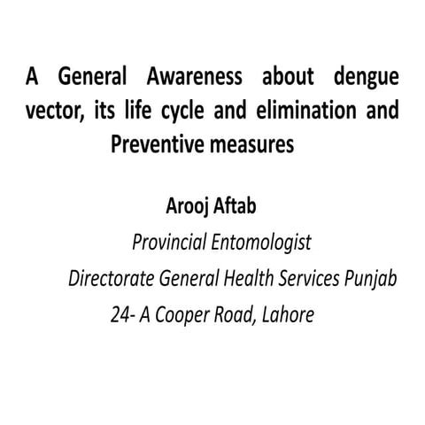 A_PRESENTATION_ON_DENGUE_AND_ITS_CONTROL.ppt