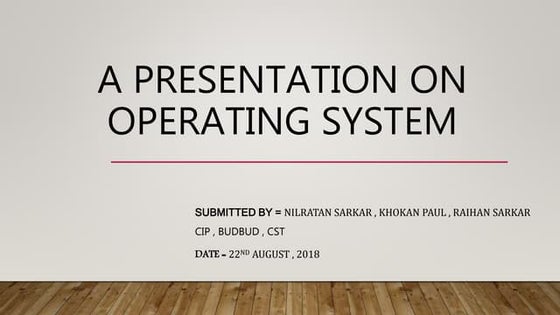 Presentation on operating system | PPT