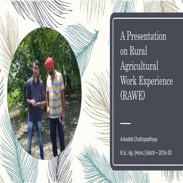 A Presentation on Rural Agricultural Work Experience (RAWE)