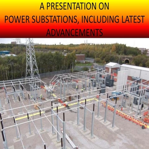SUBSTATION OVERVIEW - A presentation on substation