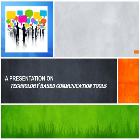 A PRESENTATION ON Technology based communication tools Chap 0.ppt