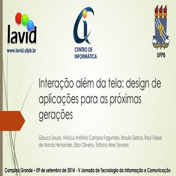 Interação além da tela: design de aplicações para as próximas gerações� (JATIC)