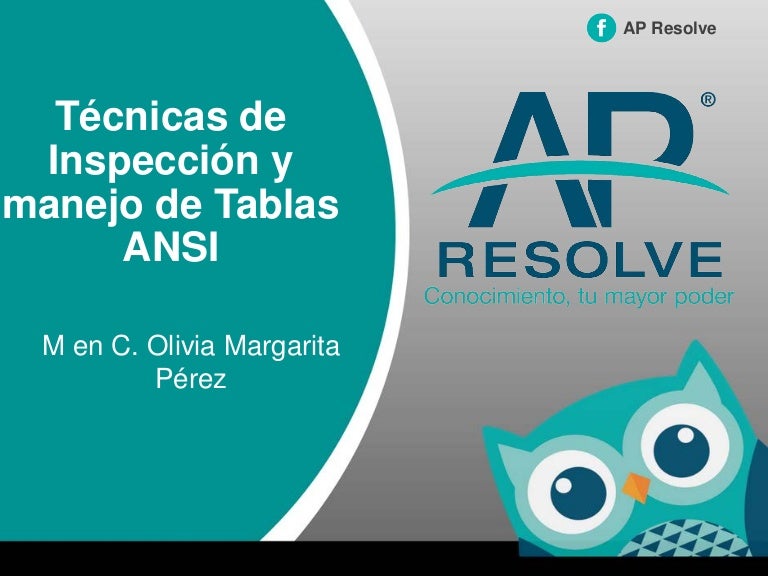 Ap resolve curso inspección y manejo de tablas ANSI