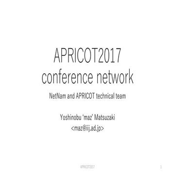 APRICOT 2017 conference network