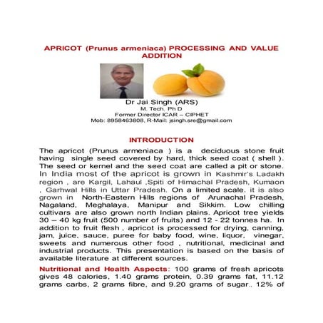 APRICOT (Prunus armeniaca) PROCESSING AND VALUE ADDITION