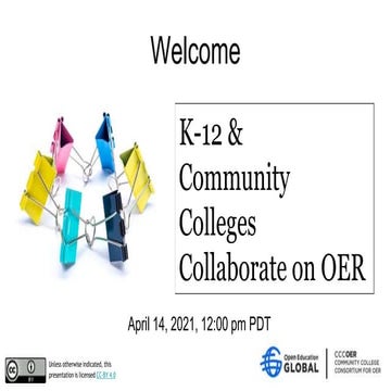 K-12 and Community Colleges Collaborations on OER