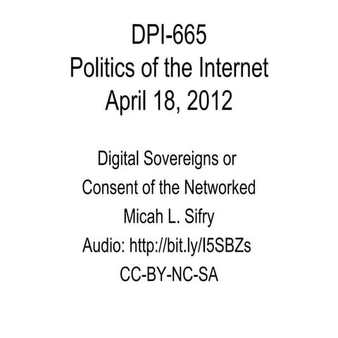 Digital Sovereigns or Consent of the Networked