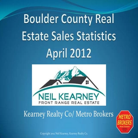 Boulder County Real Estate April 2012 Statistics