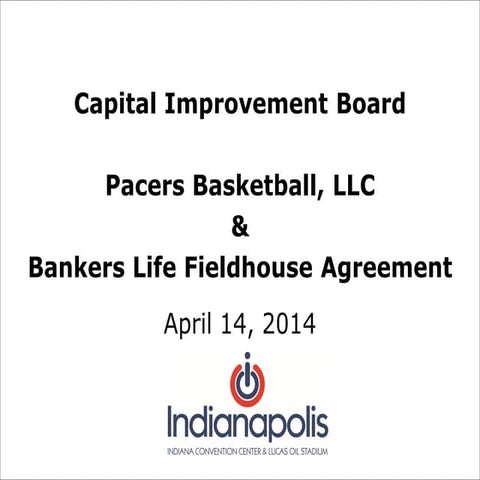 April 2014 Indy-Pacers Deal Presentation